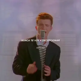 Rick Astley- Never Gonna Give You Up #rickastley #nevergonnagiveyouup #subespañol #lyrics #edit #foryourpage #parati #xyzbca #fyp #fypシ #fypシ #rolitasconletras #rolitas #fy #80s #80smusic #80sbaby #80sthrowback #hits 