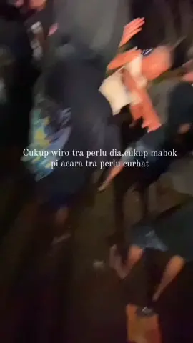 ingat mabok tpi jang curhat mending pi acara😅🔥#fyp #beranda #storyacarapapua 