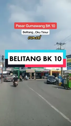 pasar Gumawang BK 10 , Belitang oku timur,Sumsel 👋 #gumawang_belitang #pasartradisional #bk10 #okutimur #sumsel 