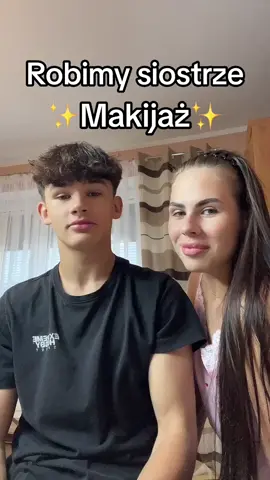 robimy siostrze makijaż 😎🔥  