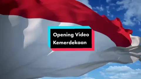 #CapCut  Opening Video Kemerdekaan RI #openingvideo  #kemerdekaanindonesia  #kemerdekaanri  #17agustus 