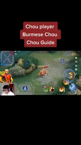 mobile legend game chou player barmese chou guide