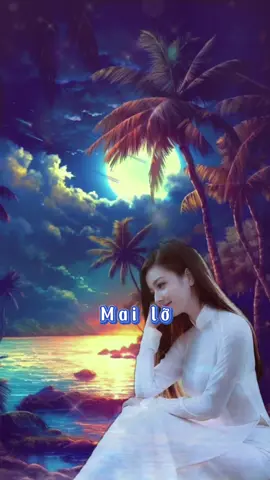 Mai lỡ hai mình xa nhau...đừng khóc cho mi hoen sầu..ghi nhé em chuyện buổi ban đầu... #bolero #nhachaymoingay 