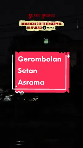 Klik link di bio untuk dengerin lengkapnya gratis hanya di aplikasi NOICE. Episode: Seribu Setan Semarang  Podcast Scary Things yang dibawakan oleh Shahabi, Nadilla & Camui. #horortiktok #hantu #seram #horror #ceritahoror #dongeng #hororstory #scarythings #noice #horor #scarythingsindo #noiceid #ceritamoybi #ceritasambilmasak #ceritahorormoybi #ceritamoidanbi 