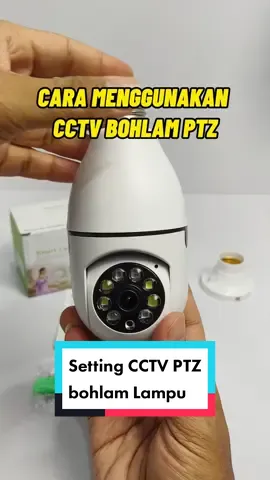 Tes fitur kamera CCTV model Bohlam PTZ #cctv #cctvbohlamlampu #cctvpantaulewathp #rekomendasicctv #cctvtanpakabel #roesnajid 