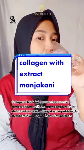 Satu2 nya Minuman collagen yg ada kandungan Manjakani yg di bandrol dg harga super murah meriah Tapi kualitas ga murahan 😍👍 #pencerahkulit #innerlight #collagenviral 