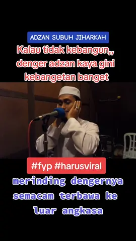 #ayoMondok #fypシ゚viral #fypシ #adzanmerdu
