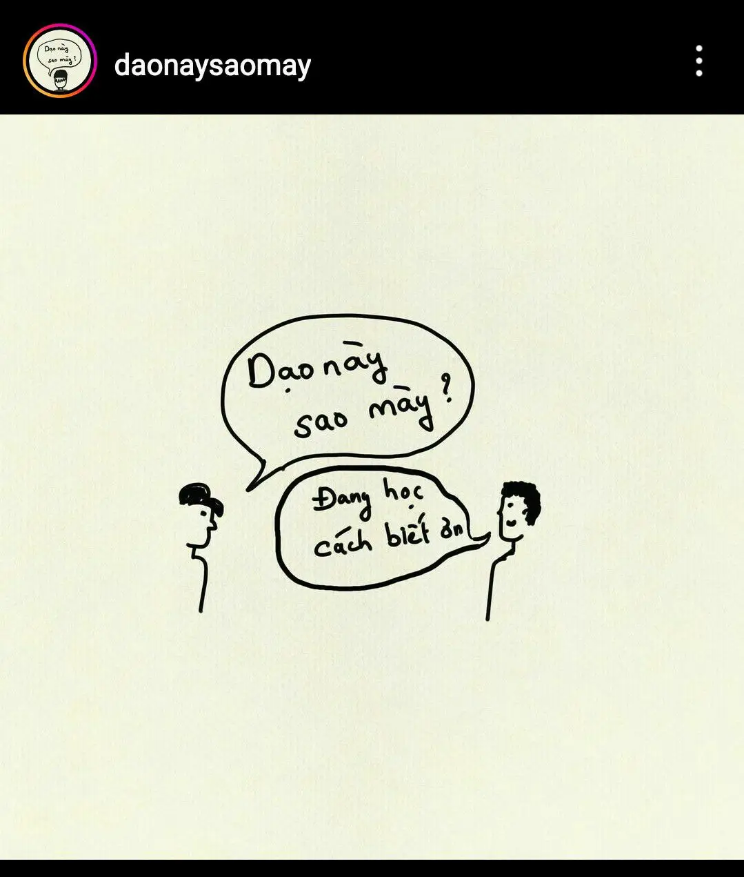 Dạo này sao mày ? cre: daonaysaomay(ig) #daonaysaomay #nhungdongchu #happy #suutam #foryou #foru 