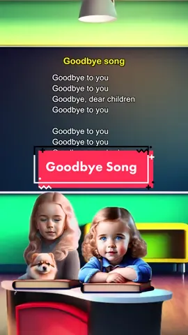 Goodbye song English song for kids #kidssong #songforkids #goodbye #englishkids #englishforkids #baihattienganh #tienganhchobe #kingenglishkids 