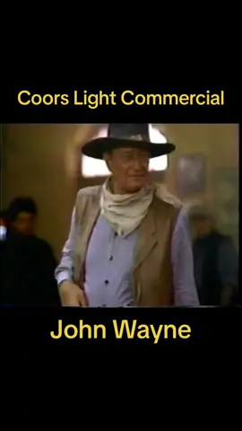 John Wayne, Coors Light Commercial. #JohnWayne #Coors #CoorsBeer #CoorsLight #RockyMountain #ForyouPage #Fyp #Viral 