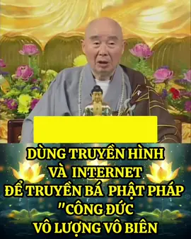 DÙNG TRUYỀN HÌNH VÀ INTERNET ĐỂ TRUYỀN BÁ PHẬT PHÁP 