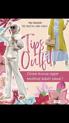 Ada tips nih buat yg badannya kurus kayak mimin hehehe #tipsootd #tips #outfit #outfitcewekkurus 