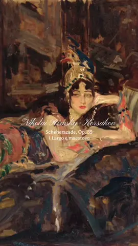 Scheherazade, also commonly Sheherazade (Russian: Шехеразада), Op. 35, is a symphonic suite composed by Nikolai Rimsky-Korsakov in 1888 and based on One Thousand and One Nights (also known as The Arabian Nights). This orchestral work combines two features typical of Russian music in general and of Rimsky-Korsakov in particular: dazzling, colorful orchestration and an interest in the East, which figured greatly in the history of Imperial Russia, as well as orientalism in general. The name 