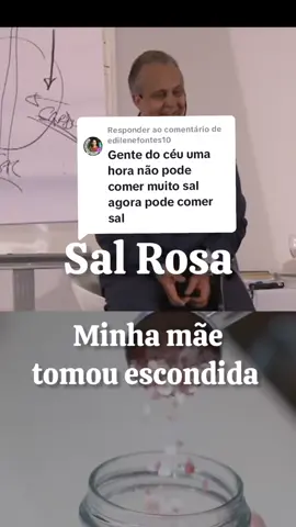 Respondendo a @edilenefontes10  Enquanto não mudar esse conceito sobre o sal, muita gente não vai acreditar que funciona. #sal #duvidas #drlairribeiro 