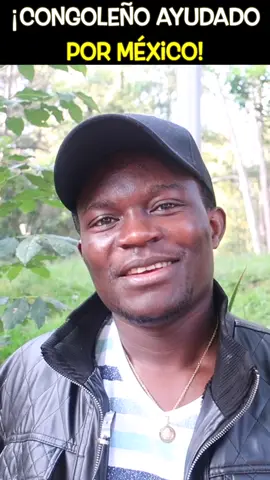 Congoleño Ayudado por México! 🙌🏼🇨🇩🇲🇽 #africanoenmexico #extranjerosenmexico #extranjerosxelmundo