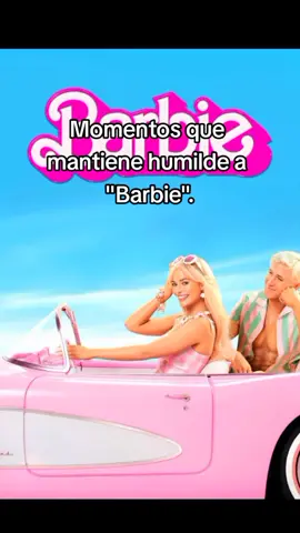 Momentos que mantienen humilde a Barbie #pt #parati #paratipage #foryourpage #foryou #fyp #fypシ #México #estadosunidos #Colombia #Argentina #Peru #Ecuador #Uruguay #Venezuela #Bolivia #Guatemala #usa #eua #mx #arg #tendencia #viral #historia #cine #arte #AprendeEnTikTok #AprendeConTikTok #trend #España #series #AMLO #Chile #Morena #elsalvador #nicaragua #Guatemala #series #foryoupage #feminista #LGTB #politica #Dios #musica #funny #risa #chiste #comedia #meme 