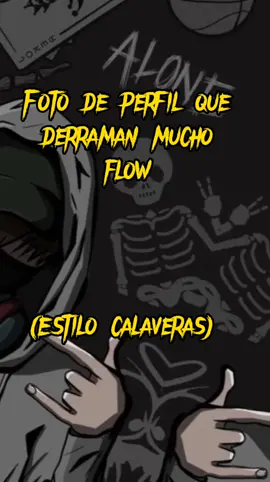 #fotodeperfil #que #derramanflow #estilo #calavera #parati #viral 