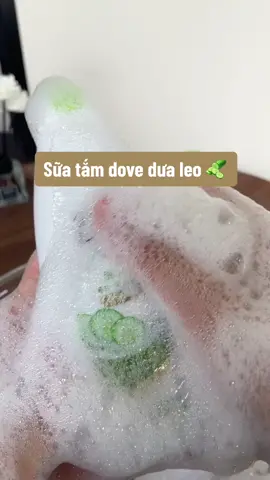Mê sữa tắm dove rồiiii #suatam #dove #fyp 