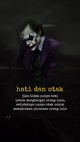 hati dan otak #fyp #foryoupage #quotes #story #story #hatidanotak 