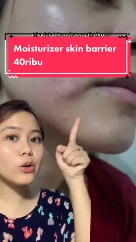 Cinta banget sama moisturizer ini untuk skin barrier tapi cuman 40ribuan doang 😭🥰 #moisturizer #skinbarrier #glad2glow #moisturizerviral 