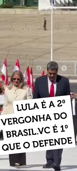 #Presidente #que #dá #vergonha #ser #Brasileiro.