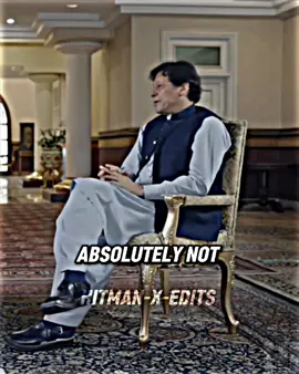 [ABSOLUTELY NOT] Imran Khan Edit #onechance #imrankhan #pti #lmrankhanzindabad🇧🇫🇵🇰 #pakistan #pakistanzindabad #absolutelynot @Imran Khan Official @PTI OFFICIAL 