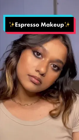 Replying to @Zarin Beva 🇧🇩 Espresso Makeup Tutorial ✨☕️ #espressomakeup #makeuptutorial #espressomakeuptutorial #espressomakeuptrend 