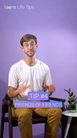 Level up your social skills with Tip #4 - 'Friends of Friends'! Discover how tapping into your existing network can help you meet amazing new people. Get ready to expand your social circle! 🤝 #looraai #speakenglish #meetingnewpeople