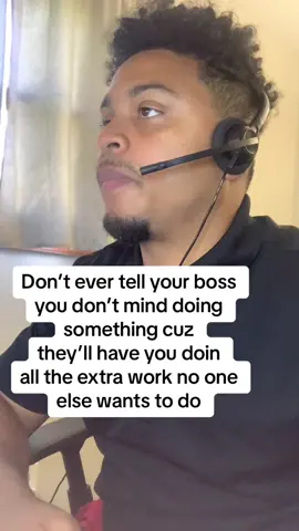 I actually do mind i aint doin no extra work#extrawork #worksucks #officehumor #wfmlife #wfm #fyp 