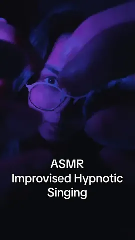 Did this help? Happy Sleeping 💜🥰 #VoiceEffects #singingasmr #LullabyASMR #HypnoticSinging #SirenSinging 