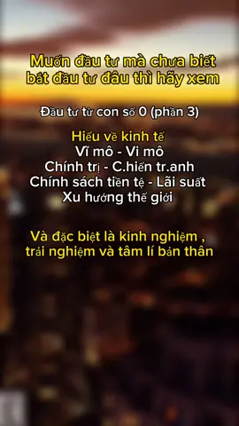 Tập 4 : Đầu tư từ con số 0 ( Phần 3 )  #xuhuong #cmprotrading #dautu #forex #kienthuc #taichinh #crypto #trending #top #longervideos 