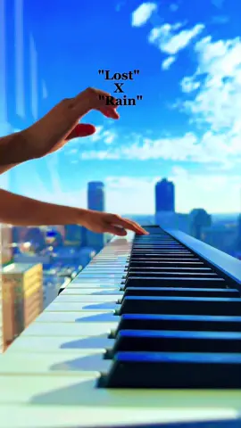 What should I call this mashup? 💭🎹 #lost #rain #piano #music #emotions #cover #song #mashup #inspiration #arrangement #composer #keyboard 