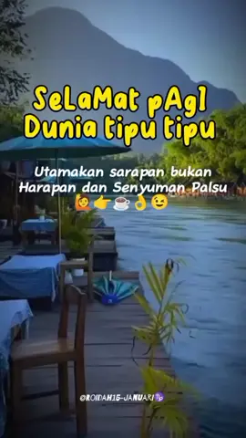 #selamatpagi dunia tipu tipu Utamakan sarapan bukan harapan bukan begitu Bestie 👍 #story #fypシ #whtsappstatus #kopipahitku☕👌😘 #jummamubarak 