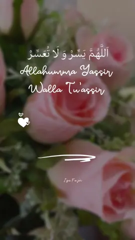 Allahumma Yassir Wala Tu'assir #CapCut #statuswa #wastory #positivevibe #fyp #vidoetiktok #doaharianmuslim #islamicreminder #motivasi 