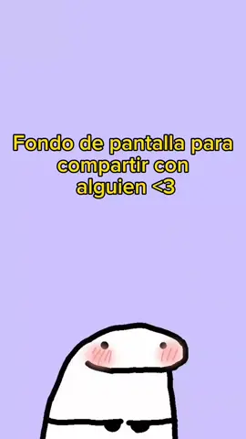 fondo de pantalla para compartir con alguien #etiqueta #a #tu #persona #favorita #parati #viral 