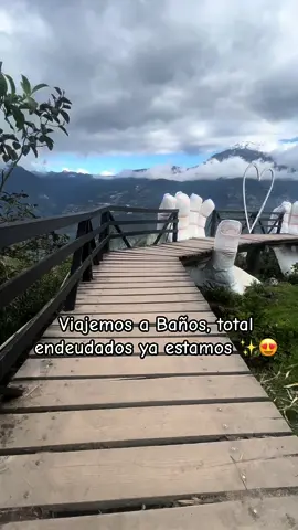 Es señal para invitar a tu amig@, novi@, familia a pasar un feriado diferente en el mirador MANOS DE DIOS 🤭. #teesperamos #parati #bañosdeaguasanta #viralvideo #viajes #paisaje #volcan #tungurahua_ecuador🇪🇨 #manosdedios #miradormasaltobaños #elmejor #turistas #unicos #flypシ #tendecia 