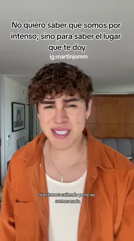 No quiero saber que somos por intenso sino para saber que lugar te doy #lugar  #intenso  #quesomos  #question  #fypシ゚viral  #Relationship 