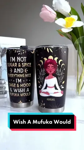 Wish A Mufuka Would - Personalized Gift For Yoga Lover #macorner #personalizedgifts #tumbler #yoga #meditation #healing #motivation #loveyourself #selflove #yogalover #yogainstructor