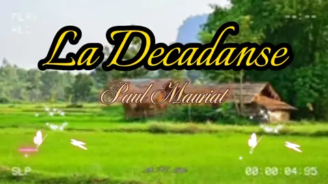 La Decadanse - Paul Mauriat #fypシ #backgroundmusic #foryou #ladecadanse #foryoupage #paulmauriat