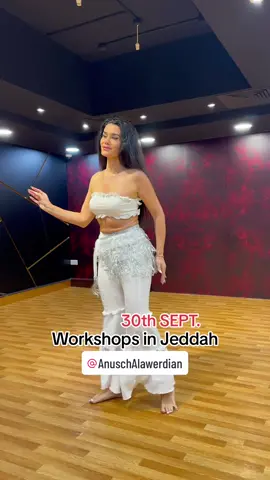 Workshops in Jeddah | 30th Sept. #dance  With master teacher @Anusch Alawerdian  Sign up now: +966-533991667 #jeddah #bellydancesaudiarabia #ksa #riyadh #saudiarabia #saudi #baitalraqs #anusch #bellydance #saudiwomen #tiktokdance #jeddahgirls #jeddahtiktokers #fypシ 