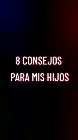 #consejos#momentos #8 #paramishijos #sigueme❤️ #meagregas? #ParatiViral #destacame💋 #viral #🌹🌹🌹 #consejosgratis#edenmuñoz 