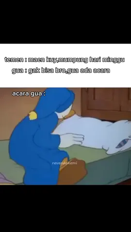 tidur,rebahan seharian 