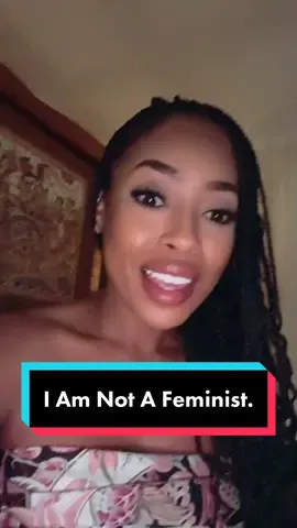 I understand the definition of the word feminist, but the movement has turned into something else. Therefore, I am not a feminist. I also am not saying anything that hasn’t already been said by other black women, adult entertainers and LGBTQIA+. Just voicing my frustration about this weird non-inclusive movement. 