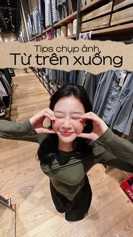 Tips chụp ảnh từ trên xuống cực chất cho mấy bà đây kakaa 💕🤳😜 #chupanhcunglechi #taodangchuphinh #LearnOnTikTok #xuhuong #fyp #tipschupanh #cachchuphinh 
