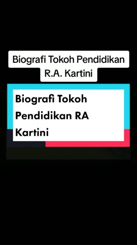 Biografi Tokoh Pendidikan RA Kartini #Biografitokoh#RAKartini
