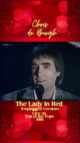 “The Lady In Red” by Chris De Burgh was a massive hit across the world in 1986-87. It reached the number one position in Canada, the United Kingdom, Ireland, Norway, and the Flanders region of Belgium. It reached number three in the United States during the spring of 1987 #ChrisDeBurgh #LadyInRed #80s #TopOfThePops #LiveMusic #fyp #TheLadyInRed #80sSongs #LoveSongs 