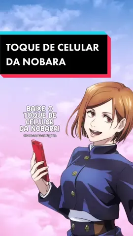 Fiz uma nova versão do toque da Nobara! Espero que gostem 🥰 #nobarakugisaki #nobara #dublagembrasileira #dublagembr #dublagem #dubladoresbrasileiros #dubladores #dubladoresbr #jujutsu #jujutsukaisen #jujutsudublado #nobaraaudio #audiodanobara #audiowhatsapp #audiowhasapp #nobarabr #nobarameme #amandaabrigido #dubladoraoficial #dubladora #dublador #dubladoresbrasileiros #nobaradub #jujutsubr #jujutsubrasil #zoacao #zoeira #audiohumor #humorbr #humorbrasil #humornotiktok #toquedecelular #toquedanobara
