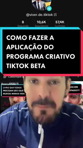 Como fazer a aplicação para o programa criativo tiktok beta. #monetizartiktok #criadordeconteudo #influenciador #programacriativotiktokbeta 