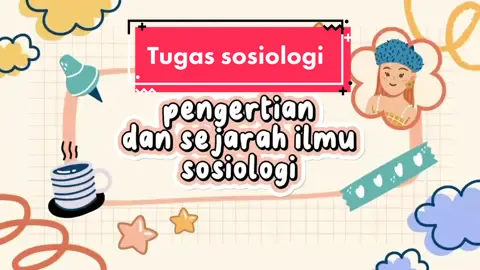 TUGAS SOSIOLOGI#tugassekolah #fypシ゚viral #viralvideo #fypdongggggggg #fypage #viraltiktok #berandatiktok #vidioviral #tugassosiologi #fypsounds #fypシ #viral_video #vidioviraltiktok #fyppelitbangett 