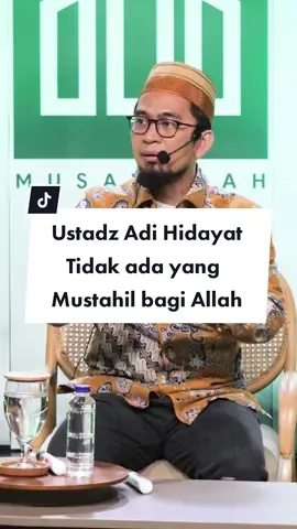 Tidak ada yang mustahil bagi Allah #ustadzadihidayat #motivasiislam 